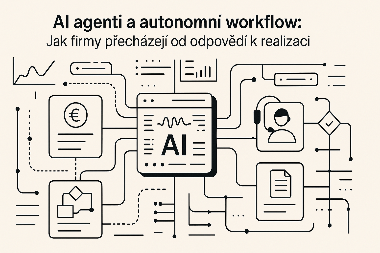 AI agenti a autonomní workflow: Jak firmy přecházejí od odpovědí k realizaci